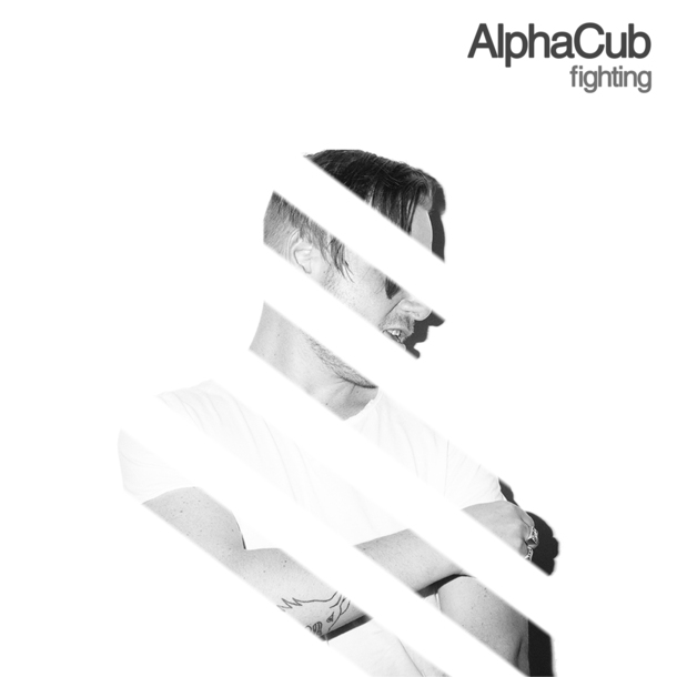 AlphaCub – Fighting | Dusty Organ
