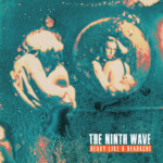 #19 - The Ninth Wave - Heavy Like A Headache